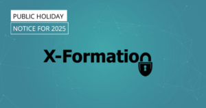 X-Formation - Public holiday notice for 2025