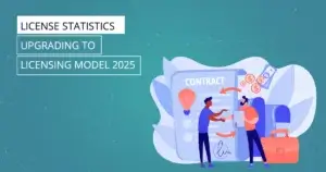 License Statistics - Upgrading to Licensing Model 2025