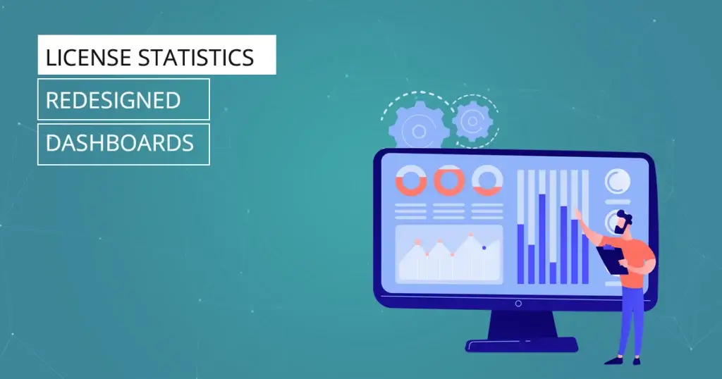 License Statistics - Redesigned dashboards